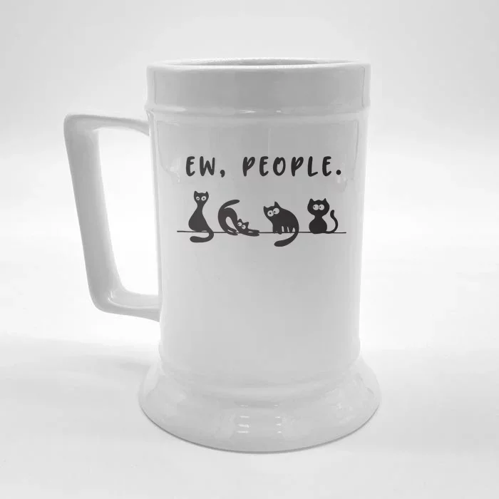 Black Cat Funny Womens Ew People Meowy Cat Lovers Front & Back Beer Stein