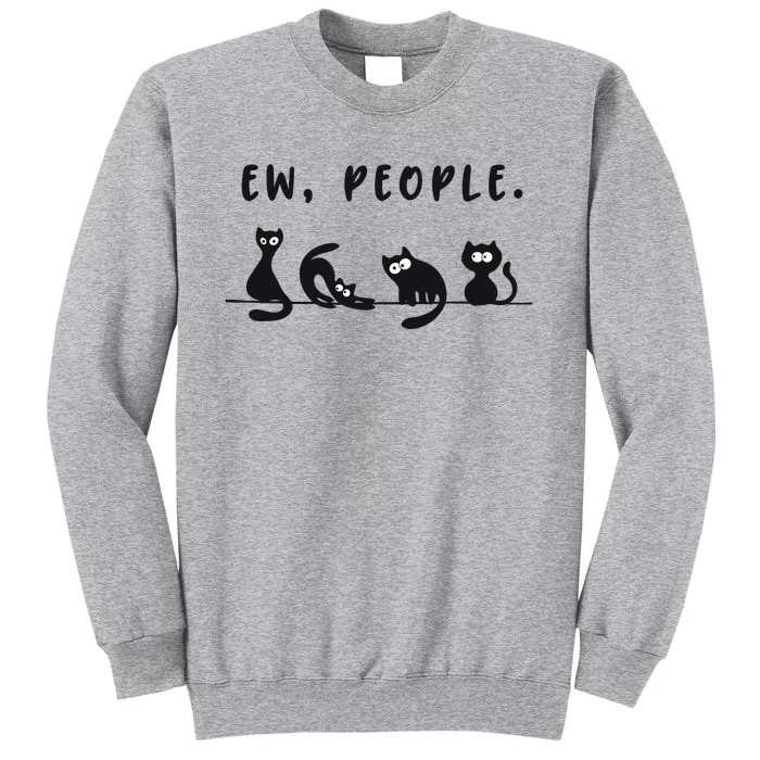 black cat funny wo ew people meowy cat lovers Sweatshirt