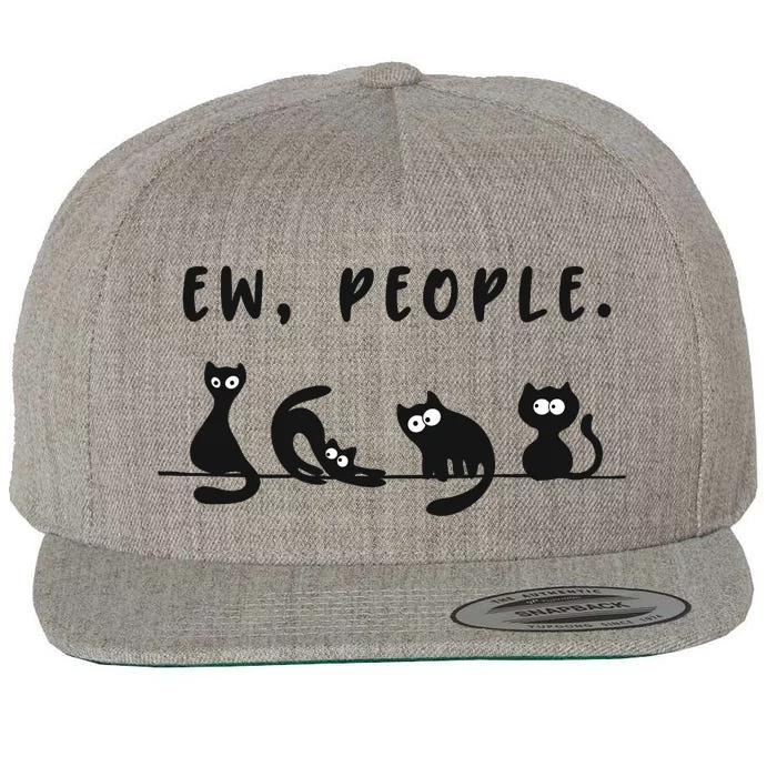 black cat funny wo ew people meowy cat lovers Wool Snapback Cap