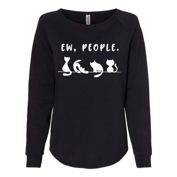 Black Ca Funny Ew People Meowy Cat Lovers Gift Womens California Wash Sweatshirt