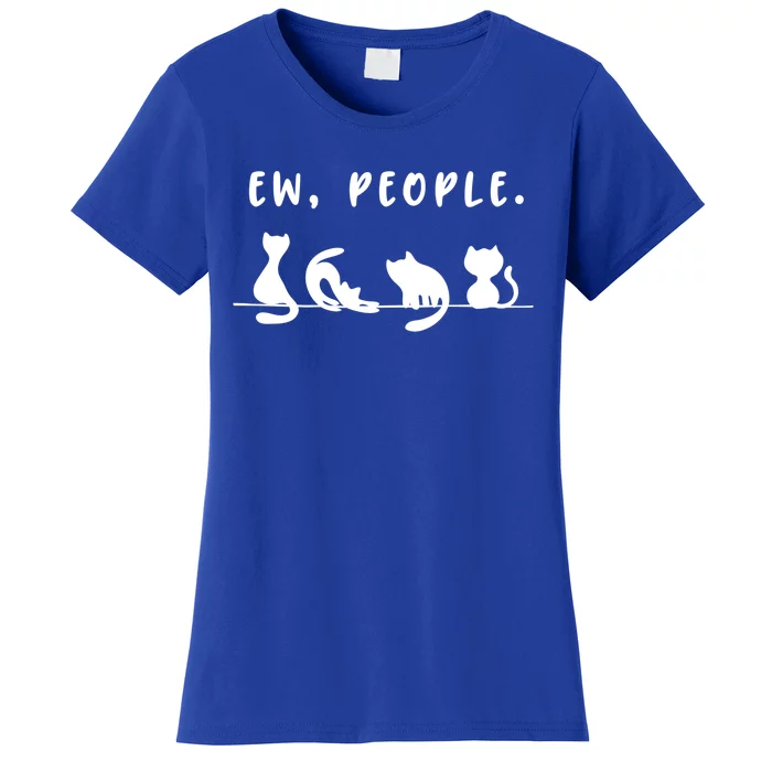 Black Ca Funny Ew People Meowy Cat Lovers Gift Women's T-Shirt