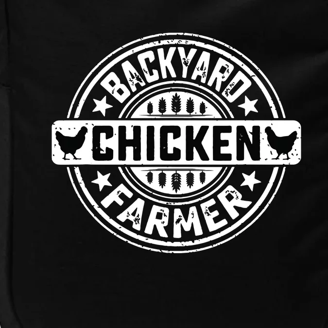 Backyard Chicken Farmer Farming Chicken Owner Pet Farmer Impact Tech Backpack