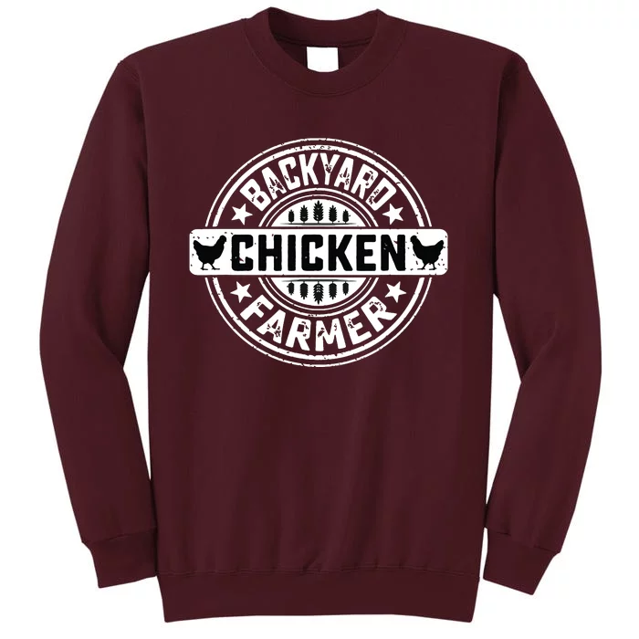 Backyard Chicken Farmer Farming Chicken Owner Pet Farmer Tall Sweatshirt