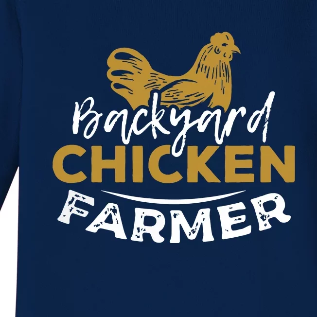 Backyard Chicken Farmer T Baby Long Sleeve Bodysuit