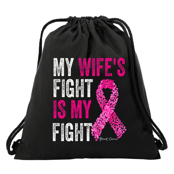 Breast Cancer For Husband Support My Wifes Fight Is My Fight Drawstring Bag