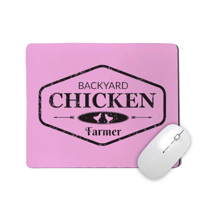 Backyard Chicken Farmer Chicken Mousepad