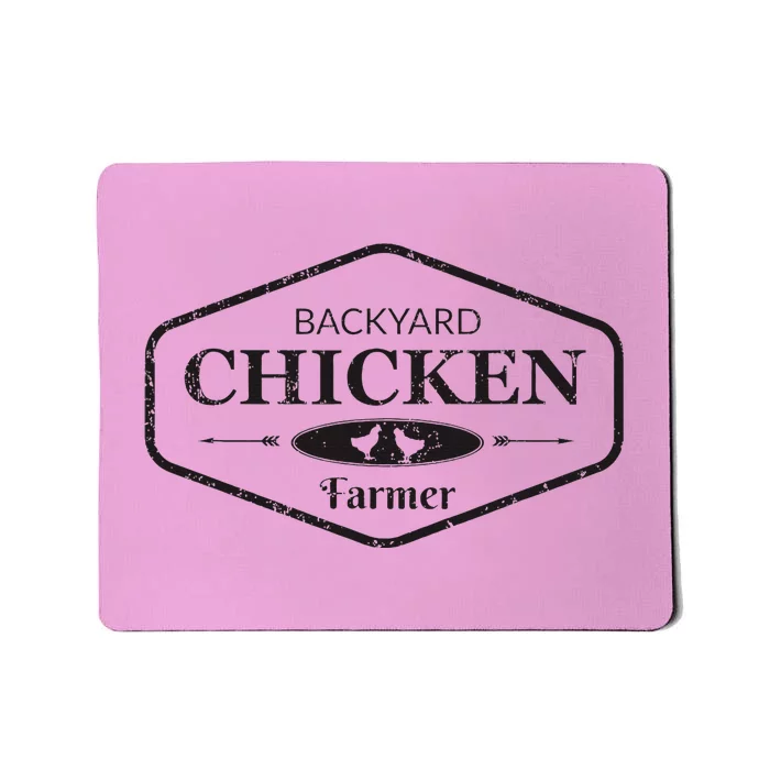 Backyard Chicken Farmer Chicken Mousepad