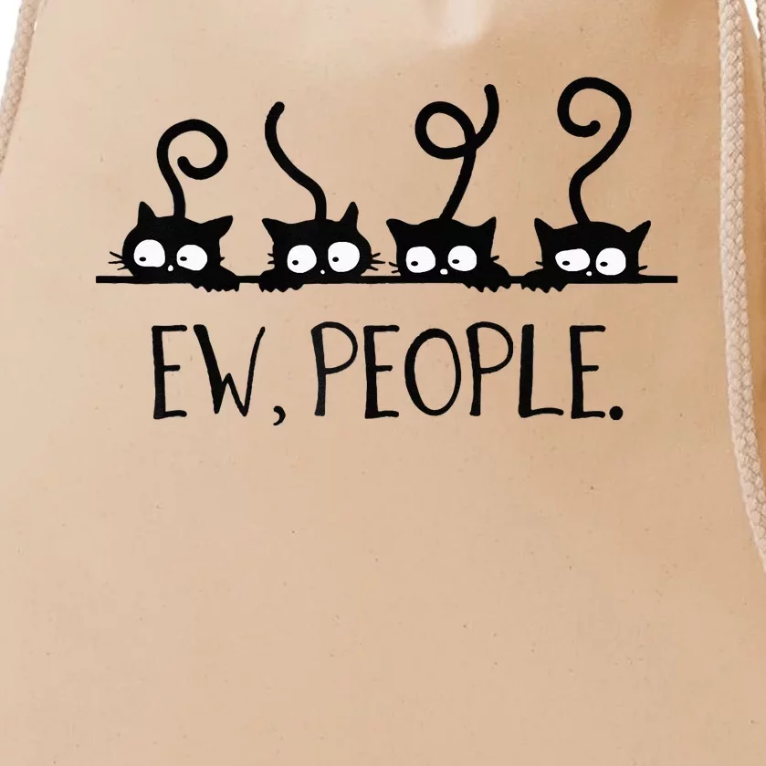 black cat funny ew people meowy cat lovers Drawstring Bag