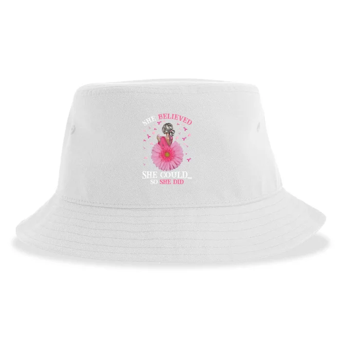 Breast Cancer Fun She Believed She Could So That She Did Meaningful Gift Sustainable Bucket Hat