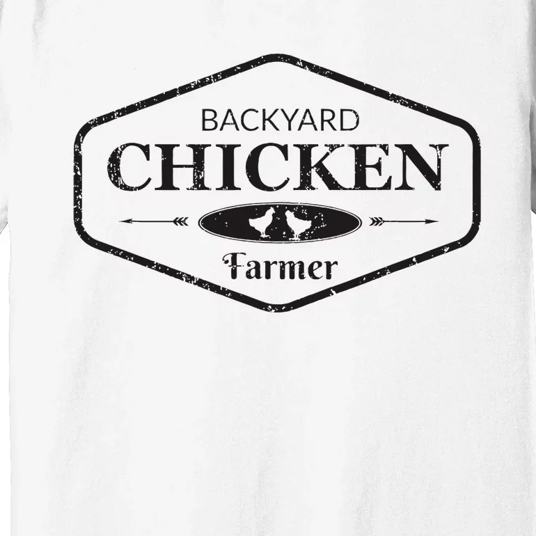 Backyard Chicken Farmer Chicken Premium T-Shirt