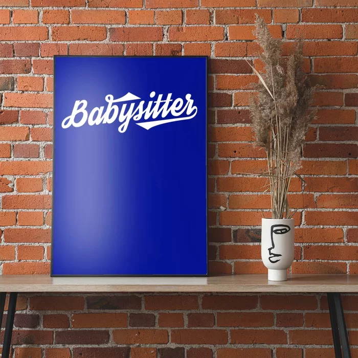 Babysitter Cool Gift Poster