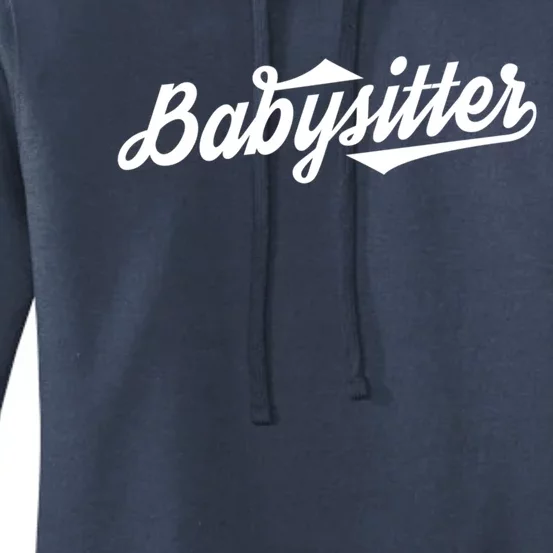 Babysitter Cool Gift Women's Pullover Hoodie