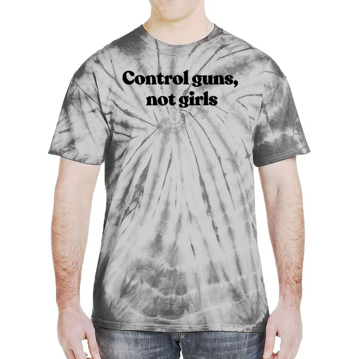 Biden Control Guns Not G.I.R.L.S Tie-Dye T-Shirt