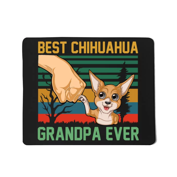 Best Chihuahua Grandpa Ever Mousepad