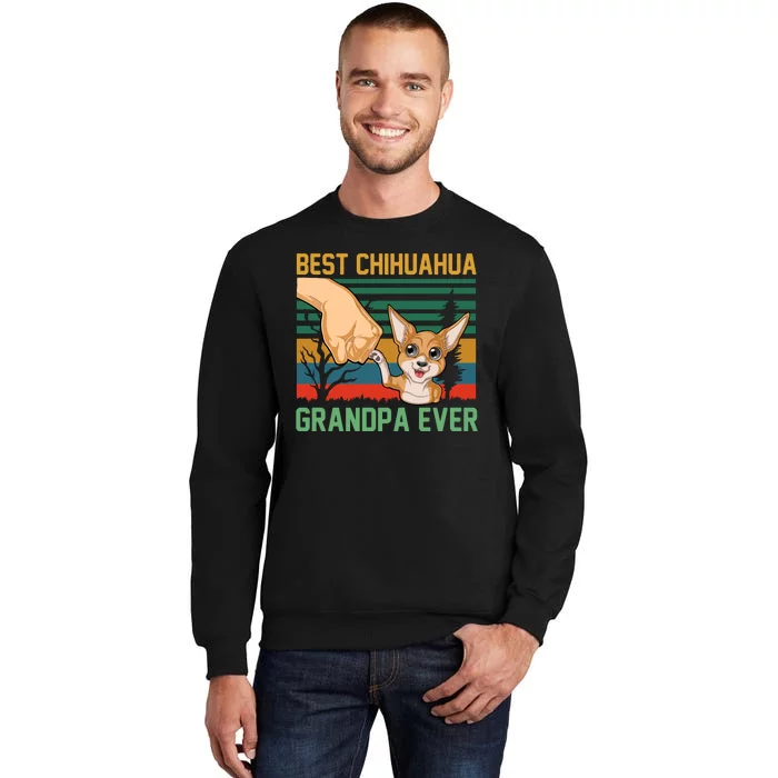 Best Chihuahua Grandpa Ever Tall Sweatshirt