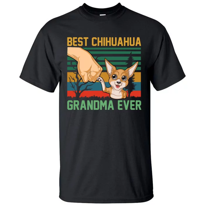 Best Chihuahua Grandma Ever Tall T-Shirt