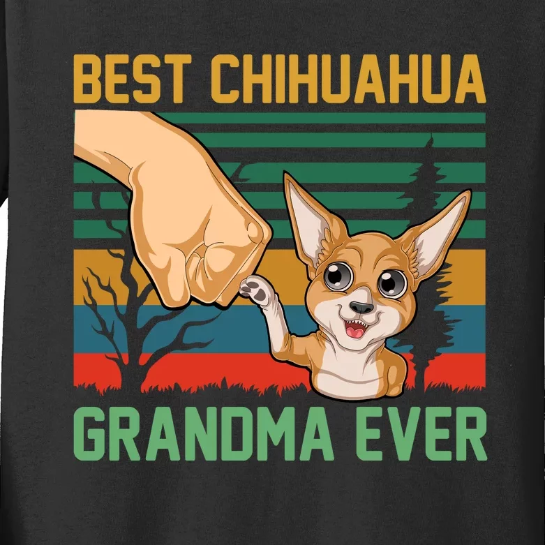 Best Chihuahua Grandma Ever Kids Long Sleeve Shirt