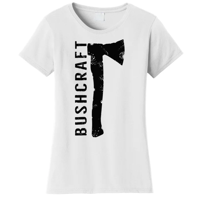 Bushcraft camping gift Women's T-Shirt