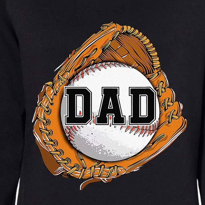 Baseball Catch Glove Baseball Dad Baseball Daddy Fathers Day Womens California Wash Sweatshirt