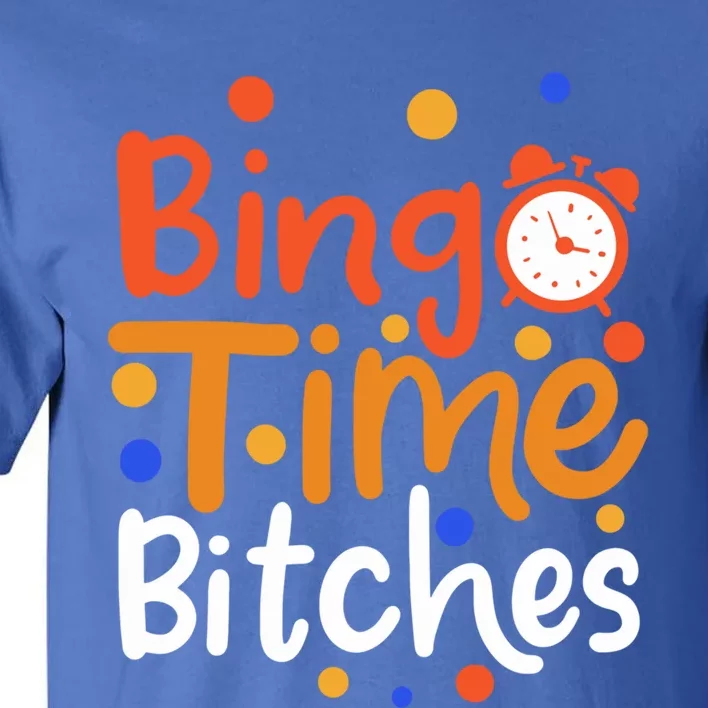 Bingo Cards Game Bingo Time Bitches Gift Tall T-Shirt