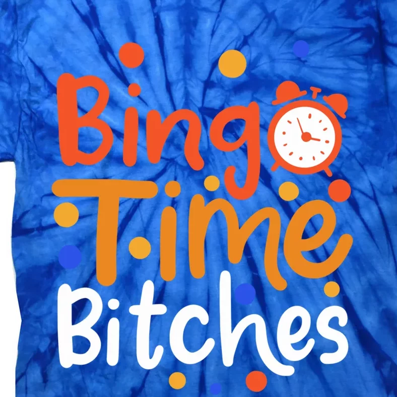 Bingo Cards Game Bingo Time Bitches Gift Tie-Dye T-Shirt