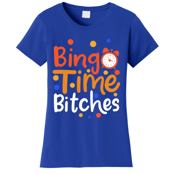 Bingo Cards Game Bingo Time Bitches Gift Women's T-Shirt