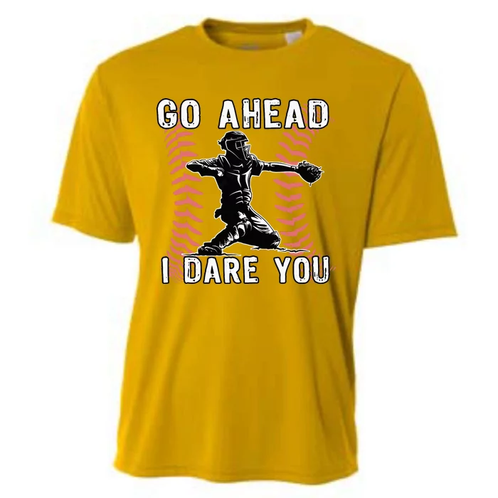 Baseball Catcher Go Ahead I Dare You Cooling Performance Crew T-Shirt