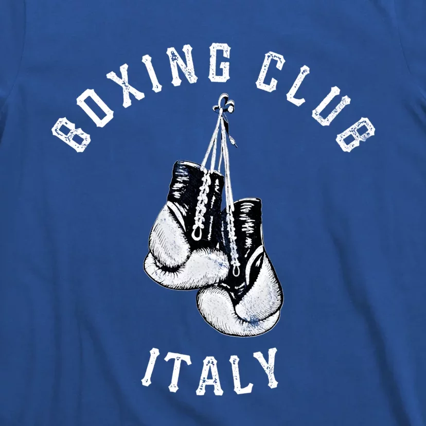 Boxing Club Gift Italy Gloves Fighter Italian Gift T-Shirt