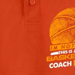 Basketball Coach Gift Idea Funny Saying Coaching Great Gift Dry Zone Grid Performance Polo