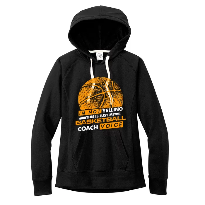 Basketball Coach Gift Idea Funny Saying Coaching Great Gift Women's Fleece Hoodie