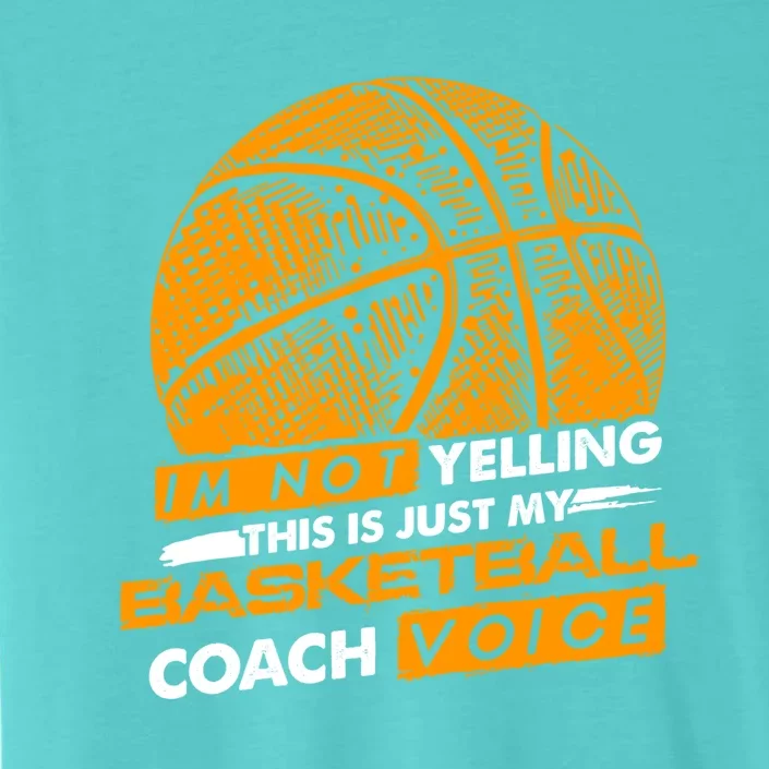 Basketball Coach Gift Idea Funny Saying Coaching Great Gift ChromaSoft Performance T-Shirt