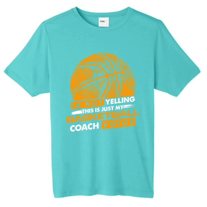 Basketball Coach Gift Idea Funny Saying Coaching Great Gift ChromaSoft Performance T-Shirt