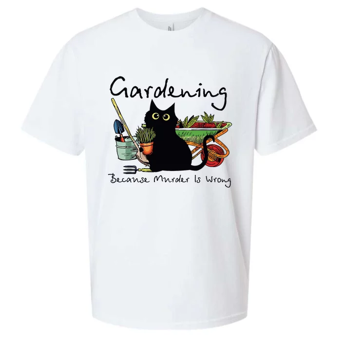 Black Cat Gardening Because Murder Is Wrong Sueded Cloud Jersey T-Shirt