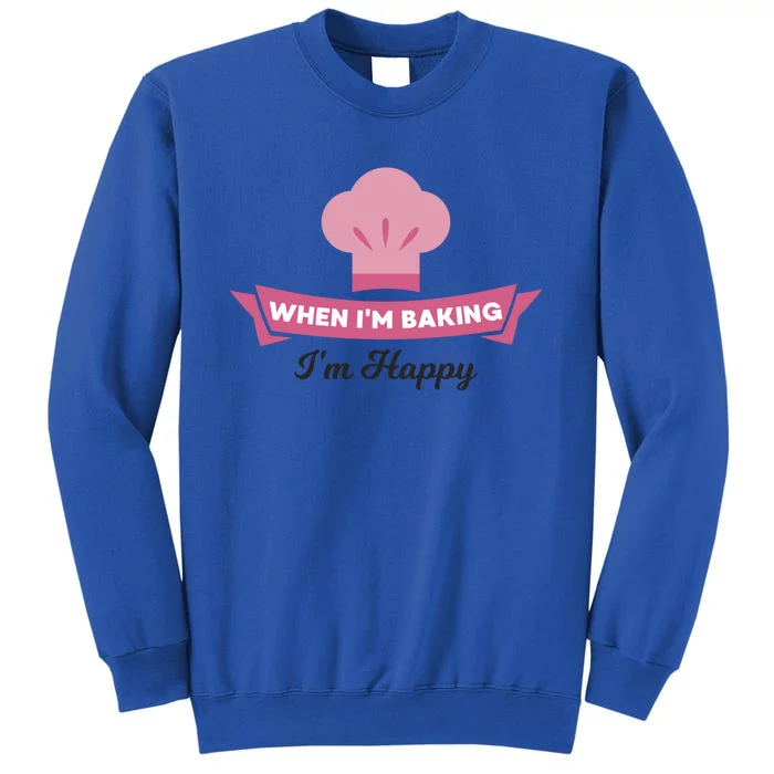 Bake Cute Gift Happy When Baking Tees Baker Funny Gift Sweatshirt