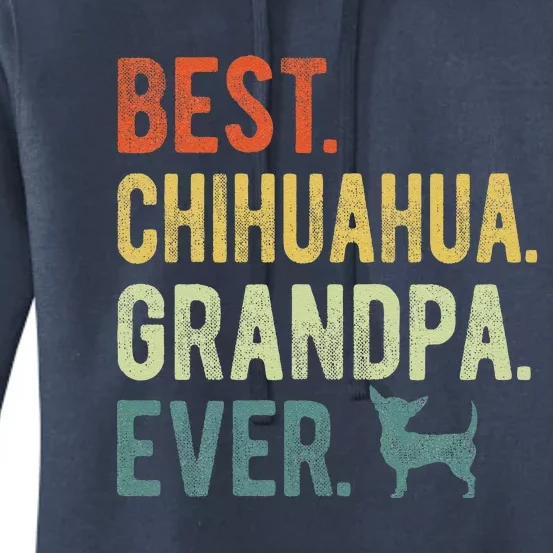 Best Chihuahua Grandpa Ever Dog Lovers Fathers Day Women's Pullover Hoodie