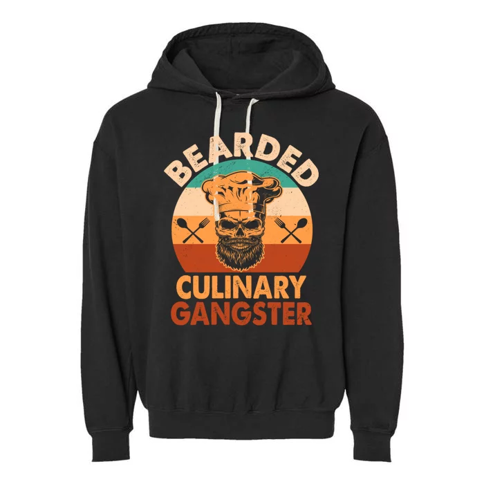 Bearded Culinary Gangster Cooking Funny Bbq Griller Chef Gift Garment-Dyed Fleece Hoodie