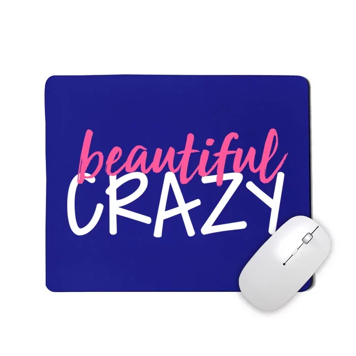 Beautiful Crazy Gift Mousepad