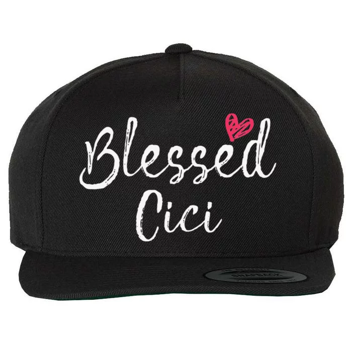 Blessed Cici Grandma Gifts Wool Snapback Cap