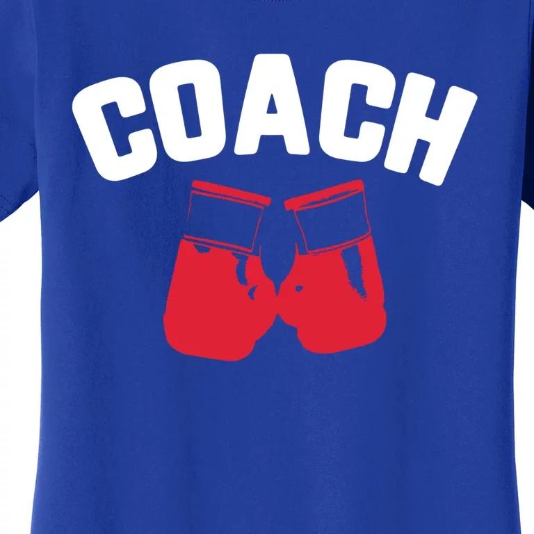 Boxing Coach Gift Funny Gift Women's T-Shirt