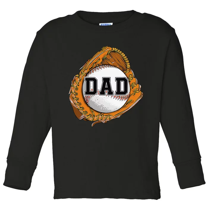 Baseball Catch Glove Baseball Dad Baseball Daddy Fathers Day Toddler Long Sleeve Shirt