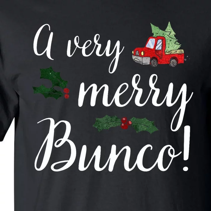 Bunco Christmas Gift Very Merry Bunco Tall T-Shirt