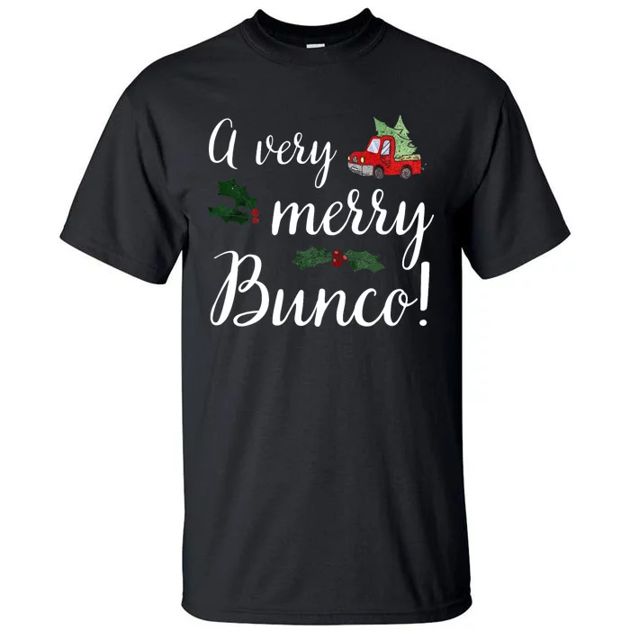 Bunco Christmas Gift Very Merry Bunco Tall T-Shirt