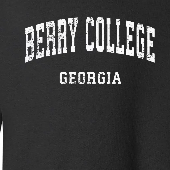 Berry College Georgia Ga Toddler Sweatshirt