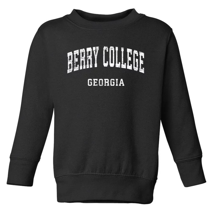 Berry College Georgia Ga Toddler Sweatshirt