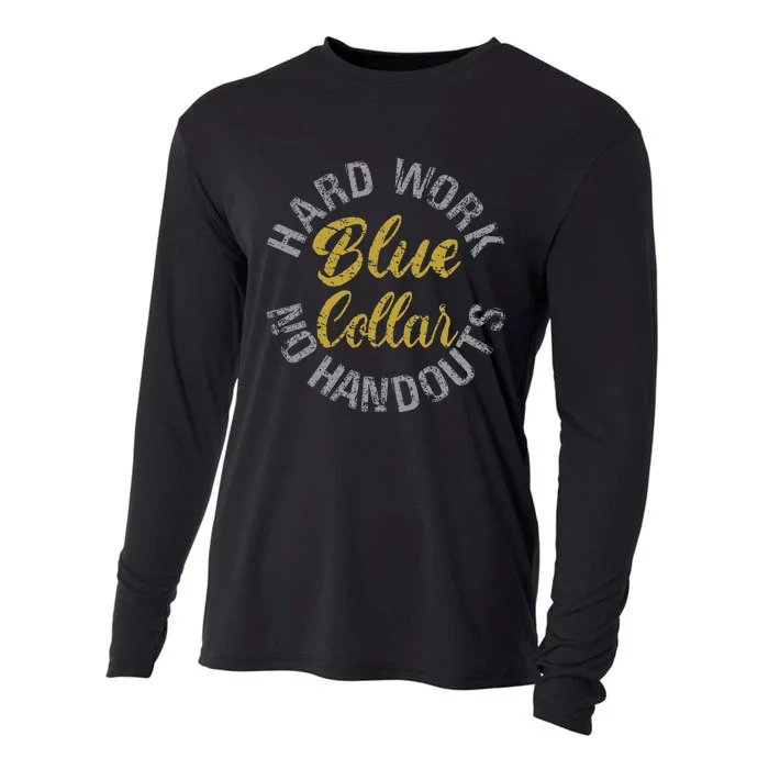 Blue Collar Hard Work No Handouts Cooling Performance Long Sleeve Crew