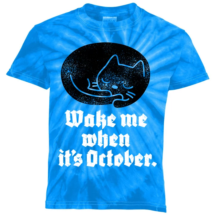 Black Cat Halloween Wake Me When Its October Gift Kids Tie-Dye T-Shirt