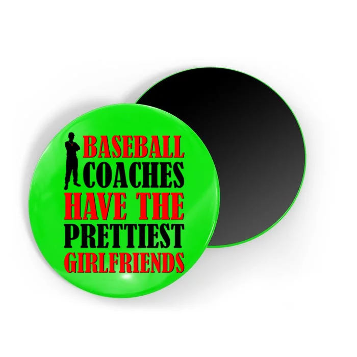 Baseball Coaches Have The Prettiest Girlfriends Magnet