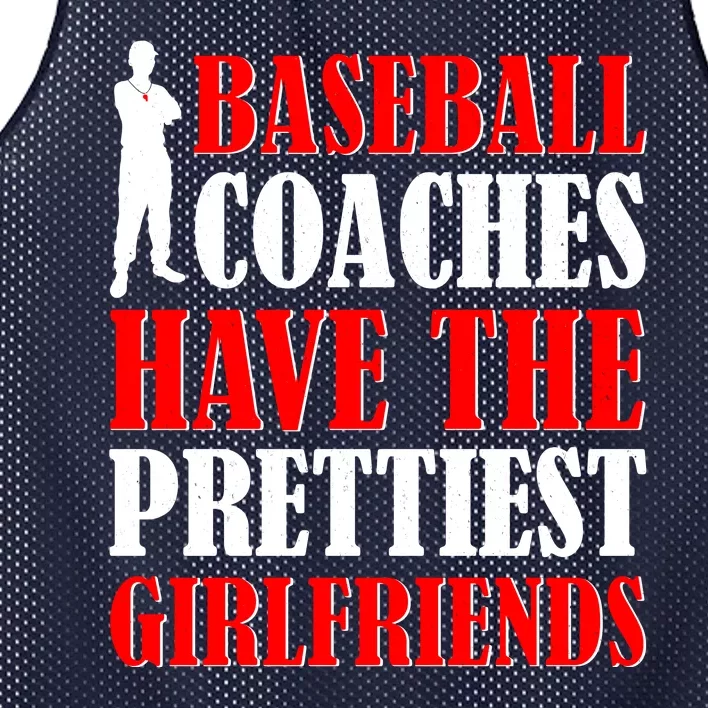 Baseball Coaches Have The Prettiest Girlfriends Mesh Reversible Basketball Jersey Tank