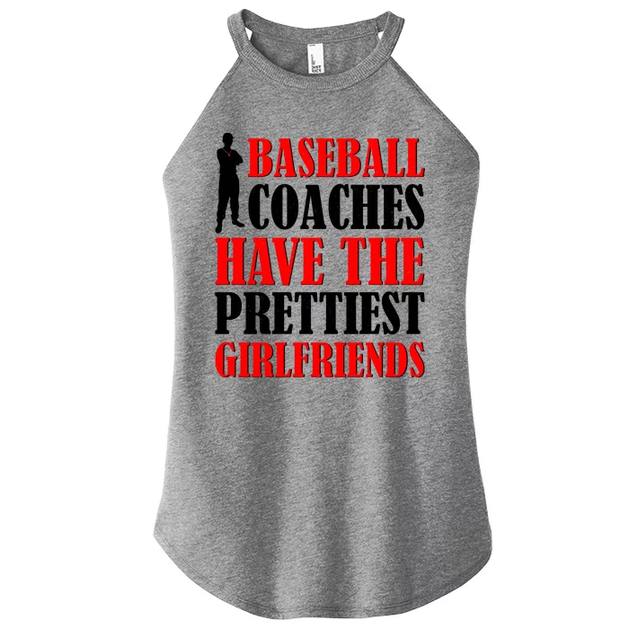 Baseball Coaches Have The Prettiest Girlfriends Women’s Perfect Tri Rocker Tank