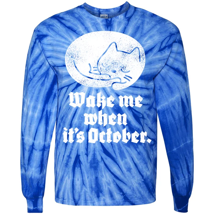 Black Cat Halloween Wake Me When Its October Gift Tie-Dye Long Sleeve Shirt